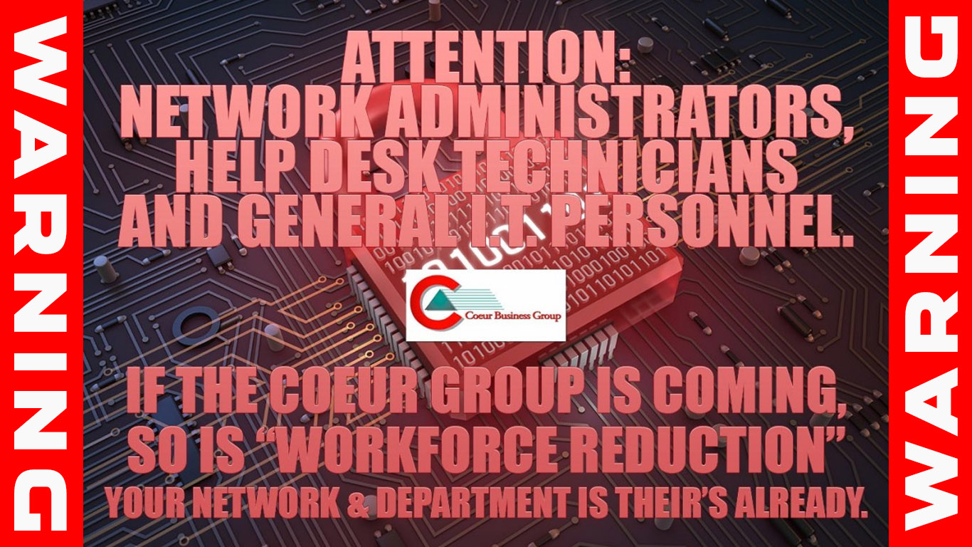 COEUR BUSINESS GROUP MEANS WORKFORCE REDUCTION COEUR BUSINESS GROUP IT AUDIT WARNING